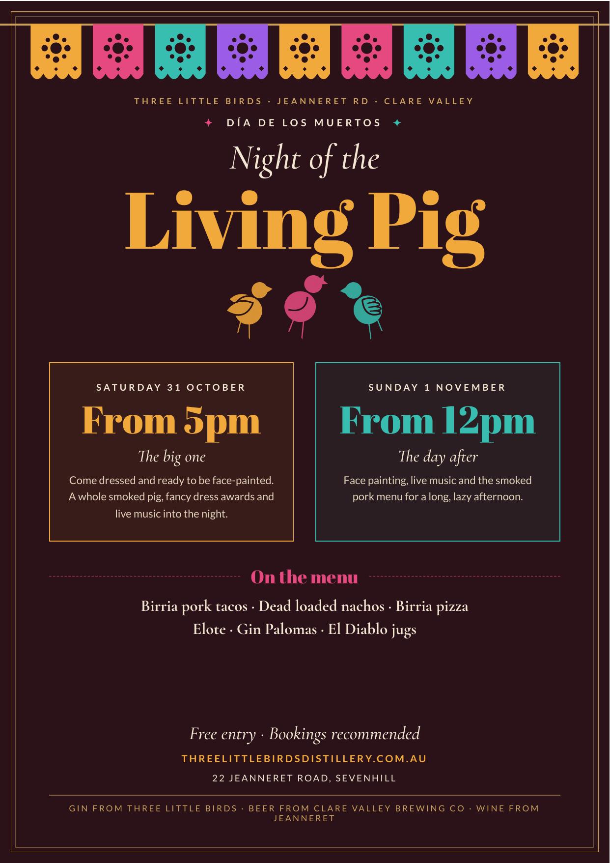 Night of the Living Pig poster — Saturday 31 October and Sunday 1 November at Three Little Birds Distillery